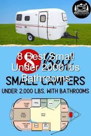 Check spelling or type a new query. 8 Best Small Campers Under 2000 Lbs With Bathrooms Rvblogger Small Camping Trailer Small Camper Trailers Small Campers