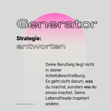 Pure generators is a blog about the the generator and manifesting generator human design types. Human Design Die 5 Energietypen Deine Strategie