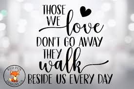 Hand drawn lettering for xmas greetings cards, invitations. Those We Love Dont Go Away Svg In Memory Svg Heaven Svg 1112344 Cut Files Design Bundles