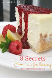 Cheesecake recipes dessert recipes valentine's day recipesjump to recipe. 8 Secrets For Baking The Perfect Cheesecake Making Life Blissful