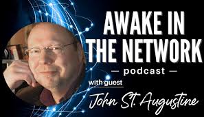 Awake in the Network" with Billy, Melissa, and John St. Augustine: The  Journey of a Thousand Miles
