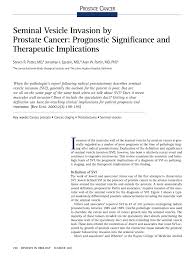 However, having a poor prognosis does not necessarily mean poor quality of life. Pdf Seminal Vesicle Invasion By Prostate Cancer Prognostic Significance And Therapeutic Implications