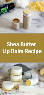 Homemade Shea Butter Lip Balm Recipe Diy Cosmetics Lip Balm Recipes Shea Butter Lip Balm Homemade Lip Balm Recipe