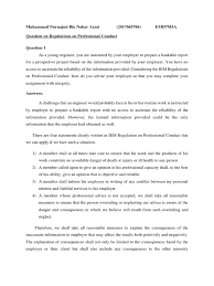 Professionalism cannot be taught by regurgitating the iem regulations on professional conduct nor by memorising a set of rules. Ethics On Professional Engineer Engineering Employment