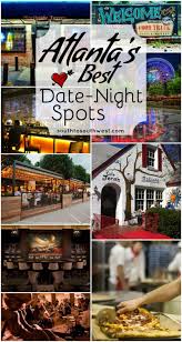 Here are the absolute best date ideas in nyc this season. 10 Best Places For Date Night In Atlanta South To Southwest Atlanta Georgia Travel Places