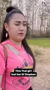 Thai Girl Lost Her Bf Stephen