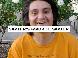 skater's favorite skater