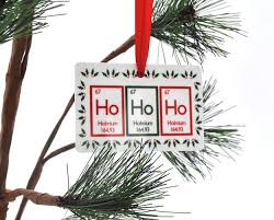 Ho Ho Ho Periodic Table Christmas Ornament Science Christmas Ornaments Christmas Science Chemistry Christmas Ornaments