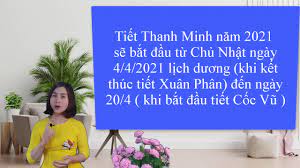 Tuy ngày lễ này không phải là một ngày lễ lớn nhưng nó đã trở thành một ngày lễ không thể thiếu của mọi người dân phương đông nói chung và việt nam nói riêng. Tiáº¿t Thanh Minh 2021 La Ngay Nao Youtube