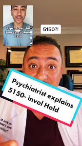 Understanding 5150 Psychiatric Hold: Explained by a Psychiatrist