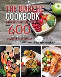 Pre diabetes recipes, prescott, arizona. The Diabetic Cookbook The Best Beginner S Guide Over 600 Easy And Healthy Diabetic Diet Recipes And Prediabetes Paperback Sparta Books
