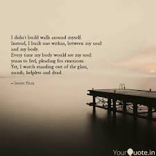 I Didn T Build Walls Arou Quotes Writings By Sameer Khan Yourquote