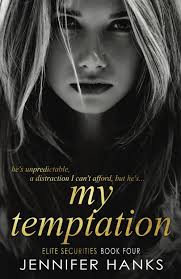 Amazon.com: My Temptation (The Elite Securities Series): 9798332900846:  Hanks, Jennifer: Books