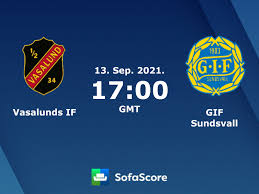 Les detaljert kamprapport og statistikk her. Vasalunds If Vs Gif Sundsvall Live Score H2h And Lineups Sofascore