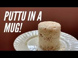 How To Puttu In A Mug Steamed Rice Cake With Coconut Youtube Steamed Rice Cake Rice Cakes Steamed Rice