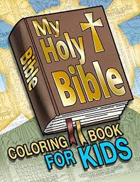 It's an easy way to color the words of god and pray with holy color coloring pages. My Holy Bible Coloring Book For Kids An Exciting And Fun Way To Learn About Jesus And The Bible This Easter With Inspirational Coloring Pages Bible School Activities Sunflower Zone Press 9798630454683