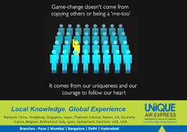 Game Change Doesn T Come From Copying Others Being A Me Too It Comes From Uniqueness Courage T Things To Come Game Change International Courier Services