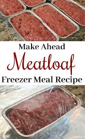 Easy Freezer Meals Simple Meat Loaf Recipe One Hundred Dollars A Month Recipe Freezer Friendly Meals Freezer Dinners Frozen Meals