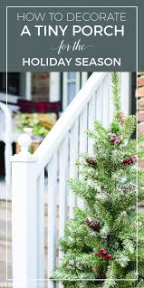 Easy Outdoor Christmas Decorating Ideas For A Tiny Front Porch Front Porch Christmas Decor Christmas Decorations Diy Outdoor Diy Holiday Decor