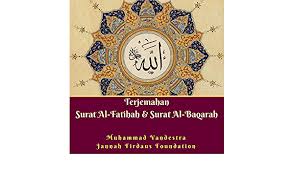 Surah al fatihah merupakan surat yang pertama kali diturunkan kepada nabi muhammad dengan jumlah ayat yang lengkap. Amazon Com Terjemahan Surat Al Fatihah Surat Al Baqarah Audible Audio Edition Muhammad Vandestra Muhammad Ibnu Adam Author S Republic Audible Audiobooks