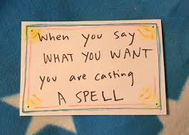 Despite it being a common name, many people still spell it wrongly. Saying What You Want Out Loud Is A Magic Spell Faith Helma Creative Guide