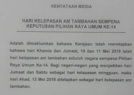 Berikut dikongsikan beberapa fakta menarik pilihan raya umum kali ini. Pemerintah Kerajaan Malaysia Berikan Dua Hari Libur Nasional Usai Pemilu