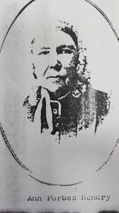 Anne (Forbes) Henry (1808-1897)