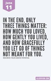 Allcupation Inspirational And Motivational Quotes Of The Day June 11 Quotes Inspirational Quotes Motivation Daily Inspiration Quotes Meaningful Quotes