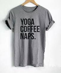 Y C N Tee Yoga Coffee Naps Casual Shirt Women Yoga Tshirt