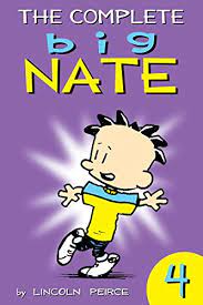 Nate doesn't enjoy school, but, despite his sarcasm, he's a good kid. Amazon Com The Complete Big Nate 4 Amp Comics For Kids Ebook Peirce Lincoln Kindle Store