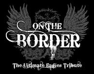 On The Border (The Ultimate Eagles Tribute)
