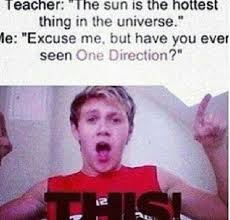 One Direction One Direction The Hottest Thing In The Universe It Can T Get Any Truer Than That One Direction One Direction Humor One Direction Memes