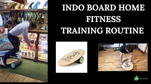 Indo Board Home Fitness Training Routine