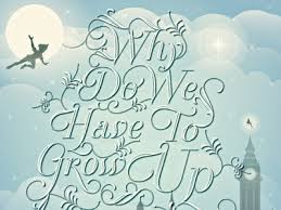 Feb 14, 2017 · the best book quotes will likely remain with you even if you have finished reading the book. Quotes About Growing Up Peter Pan Quotesgram