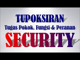Ketika kita memilih suatu profesi tentu saja kita harus mengerti apa pekerjaan yang harus dilakukan, baik itu guru, dokter, polisi, pilot, tukang. Tupoksiran Satpam Security Youtube