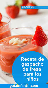 Gazpacho De Fresas O Fresones Receta Refrescante Y Rapida De Preparar Gazpacho Recetas Recetas Para Cocinar