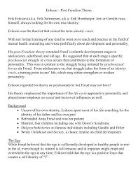Erikson's stages of psychosocial development is a theory introduced in the 1950s by the psychologist and psychoanalyst erik erikson. Erik Erikson And Post Freudian Theory Jade Hs De