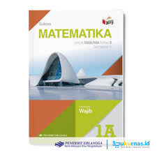 Maybe you would like to learn more about one of these? Buku Matematika Kelas 10 Sma 1a Kelompok Wajib K13 Erlangga Sukino Shopee Indonesia