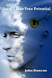 Learn to trust your intuition · 2. Unlock Your True Potential Kindle Edition By Duncan John Self Help Kindle Ebooks Amazon Com