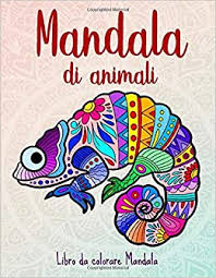 Mandala facili per bambini e principianti 28 splendidi. Mandala Di Animali 50 Mandala Di Animali Per Bambini A Partire Dai 10 Anni Stimola La Creativita Concentrazione E Le Abilita Motorie Amazon It Creatif Le Petit Libri