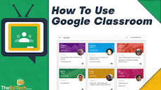 How To Use Google Classroom Tutorial For Teachers & Students ...