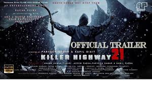 Pin On Killer Highway 21 Official Trailer 2018 Shivdev Singh Pal Touching Star Films