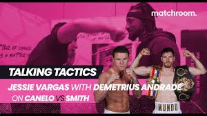 Gennady golovkin vs kamil szeremeta | full weigh in & face off video. Canelo Alvarez Vs Callum Smith Tactical Breakdown With Jessie Vargas Demetrius Andrade The Global Herald