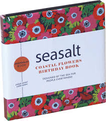 Make this birthday extra special with your own gift book. Seasalt Coastal Flowers Birthday Book Ryland Peters Small 9781849755870 Amazon Com Books