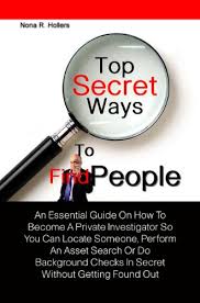 We did not find results for: Amazon Com Top Secret Ways To Find People An Essential Guide On How To Become A Private Investigator So You Can Locate Someone Perform An Asset Search Or Do Background Checks In