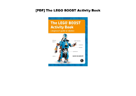 Pdf The Lego Boost Activity Book I got the lego boost set for christmas, along with the lego boost idea book. here's a robot that i programmed that follows the. pdf the lego boost activity book