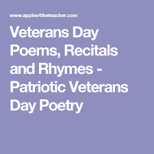 Veterans Day Poems Recitals And Rhymes Patriotic Veterans Day Poetry Veterans Day Poem Veterans Day Songs Veterans Day