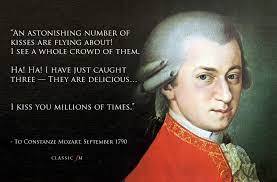 That she loved mozart and bach, the beatles, and me? Mozart S Letters 10 Wonderful Emotional And Bizarre Quotes Funny Quotes For Teens Funny Quotes Sarcasm Woman Quotes
