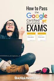 How To Pass The Google Certified Educator Exams Free Download Google Education Teaching Technology Teacher Tech