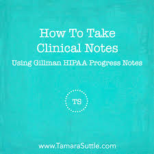 Find out what a cbt file is and what information is stored inside. How To Take Clinical Notes Using Gillman Hipaa Progress Notes